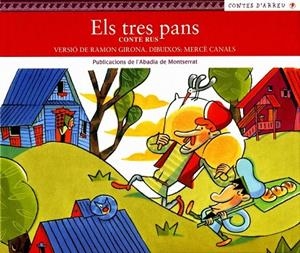 TRES PANS, ELS (CONTES D'ARREU 13) | 9788484156192 | GIRONA, RAMON | Llibreria La Gralla | Librería online de Granollers
