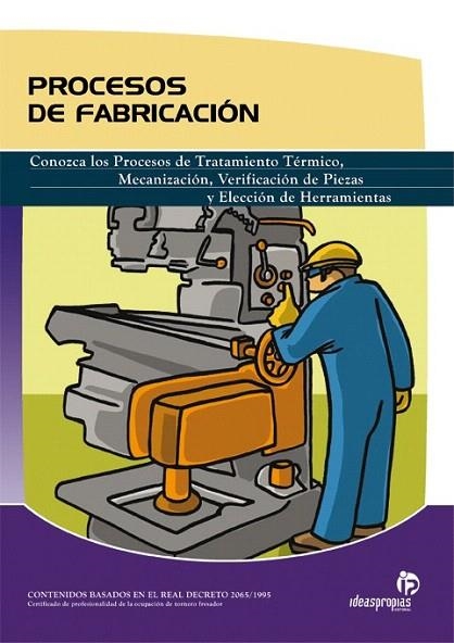 PROCESOS DE FABRICACION | 9788497923613 | COMESAÑA, PABLO | Llibreria La Gralla | Llibreria online de Granollers