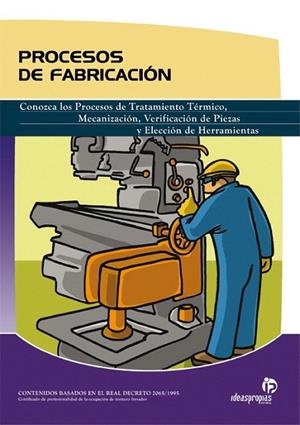PROCESOS DE FABRICACION | 9788497923613 | COMESAÑA, PABLO | Llibreria La Gralla | Librería online de Granollers