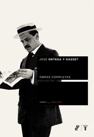 JOSE ORTEGA Y GASSET. OBRAS COMPLETAS 1 1902-1915 | 9788430605682 | ORTEGA Y GASSET, JOSE | Llibreria La Gralla | Llibreria online de Granollers