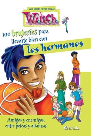 100 BRUJERIAS PARA LLEVARTE BIEN CON LOS HERMANOS (LIBROS SE | 9788439205166 | WALT DISNEY COMPANY | Llibreria La Gralla | Librería online de Granollers