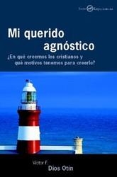 MI QUERIDO AGNOSTICO | 9788433019042 | DIOS OTIN, VICTOR F. | Llibreria La Gralla | Llibreria online de Granollers