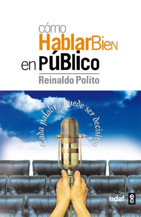 COMO HABLAR BIEN EN PUBLICO | 9788441415102 | POLITO, REINALDO | Llibreria La Gralla | Llibreria online de Granollers