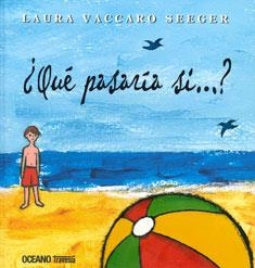 QUE PASARIA SI...? | 9786074004496 | VACCARO SEEGER, LAURA | Llibreria La Gralla | Librería online de Granollers