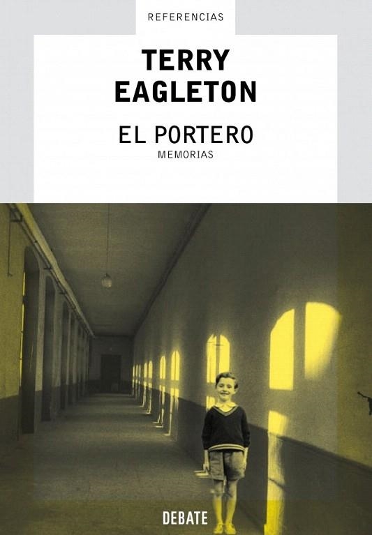 PORTERO, EL. MEMORIAS | 9788483065914 | EAGLETON, TERRY | Llibreria La Gralla | Librería online de Granollers