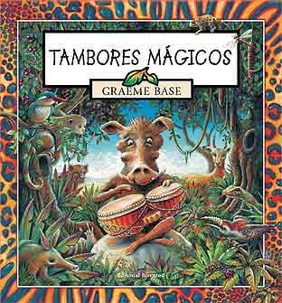 TAMBORES MAGICOS | 9788426134059 | BASE, GRAEME | Llibreria La Gralla | Librería online de Granollers