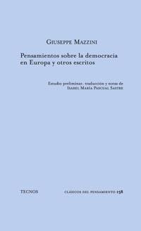 PENSAMIENTOS SOBRE LA DEMOCRACIA EN EUROPA Y OTROS ESCRITOS | 9788430941025 | MAZZINI, GIUSEPPE | Llibreria La Gralla | Librería online de Granollers