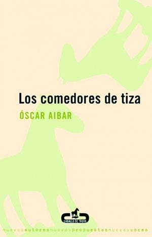 COMEDORES DE TIZA, LOS | 9788493367077 | AIBAR, OSCAR | Llibreria La Gralla | Llibreria online de Granollers
