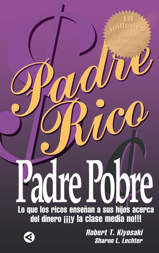 PADRE RICO PADRE POBRE | 9788403095403 | KIYOSAKI, ROBERT T. / LECHTER, SHARON L. | Llibreria La Gralla | Llibreria online de Granollers