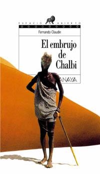 EMBRUJO DE CHALBI, EL (ESPACIO ABIERTO 109) | 9788466739832 | CLAUDIN, FERNANDO | Llibreria La Gralla | Llibreria online de Granollers