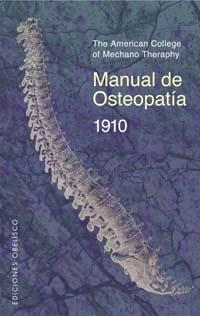 MANUAL DE OSTEOPATIA 1910 | 9788497770194 | AMERICAN COLLEGE OF MECHANO THERAPHY | Llibreria La Gralla | Llibreria online de Granollers