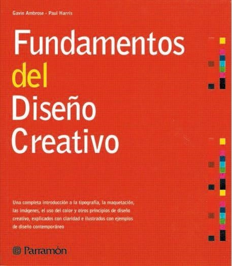 FUNDAMENTOS DEL DISEÑO CREATIVO | 9788434226708 | AMBROSE, GAVIN / HARRIS, PAUL | Llibreria La Gralla | Llibreria online de Granollers