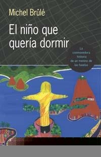 NIÑO QUE QUERIA DORMIR, EL | 9788497771184 | BRULE, MICHEL | Llibreria La Gralla | Llibreria online de Granollers