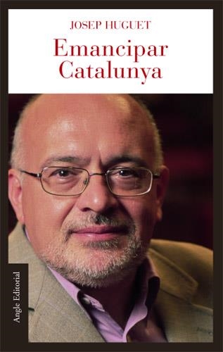 EMANCIPAR CATALUNYA | 9788496103795 | HUGUET, JOSEP | Llibreria La Gralla | Librería online de Granollers