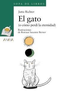 GATO O COMO PERDI LA ETERNIDAD, EL (SOPA LIBROS VERDE 139) | 9788466793025 | RICHTER, JUTTA | Llibreria La Gralla | Llibreria online de Granollers