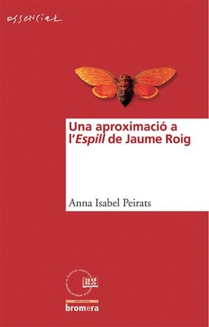 APROXIMACIO A L'ESPILL DE JAUME ROIG, UNA | 9788476609224 | PEIRATS, ANNA ISABEL | Llibreria La Gralla | Librería online de Granollers