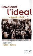 CAVALCANT L'IDEAL. ARTICLES DE BATALLA | 9788497910606 | FOLCH I TORRES, JOSEP M. | Llibreria La Gralla | Librería online de Granollers