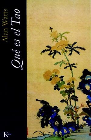 QUÉ ES EL TAO (SABIDURÍA PERENNE) | 9788472457782 | WATTS, ALAN | Llibreria La Gralla | Librería online de Granollers