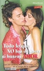 TODO LO QUE NO HAS DE HACER SI BUSCAS AMOR | 9788475563541 | MISRAHI, ALICIA | Llibreria La Gralla | Librería online de Granollers