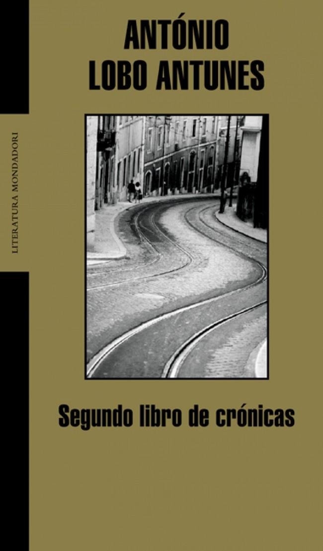 SEGUNDO LIBRO DE CRONICAS | 9788439710639 | LOBO ANTUNES, ANTONIO | Llibreria La Gralla | Llibreria online de Granollers