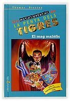 MAG MALEFIC, EL (PENYA DELS TIGRES) | 9788466110082 | BREZINA, THOMAS | Llibreria La Gralla | Librería online de Granollers