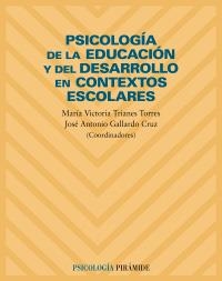 PSICOLOGÍA DE LA EDUCACIÓN Y DEL DESARROLLO EN CONTEXTOS ESC | 9788436819083 | TRIANES TORRES, MARIA V. [CO] | Llibreria La Gralla | Librería online de Granollers