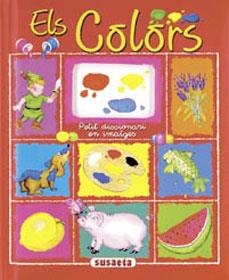 COLORS, ELS. PETIT DICCIONARI EN IMATGES | 9788430542543 | SOCOLOVSKY, GISELA/SOCOLOVSKY, SILVINA | Llibreria La Gralla | Llibreria online de Granollers