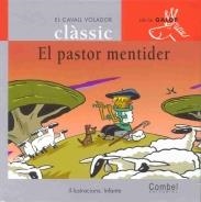 PASTOR MENTIDER, EL (CAVALL VOLADOR CLASSIC GALOP 8) | 9788478648733 | SAMANIEGO, FÉLIX MARÍA | Llibreria La Gralla | Librería online de Granollers
