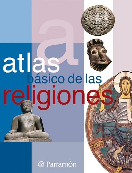 ATLAS BASICO DE LAS RELIGIONES | 9788434226890 | AA VV | Llibreria La Gralla | Llibreria online de Granollers