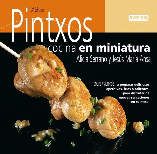 PINTXOS. COCINA EN MINIATURA | 9788424188085 | SERRANO, ALICIA / ANSA, JESUS MARIA | Llibreria La Gralla | Librería online de Granollers