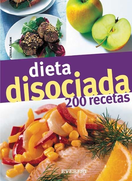 DIETA DISOCIADA. 200 RECETAS | 9788424188306 | SUMM, URSULA | Llibreria La Gralla | Llibreria online de Granollers