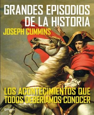 GRANDES EPISODIOS DE LA HISTORIA | 9788408111658 | CUMMINS, JOSEPH | Llibreria La Gralla | Llibreria online de Granollers