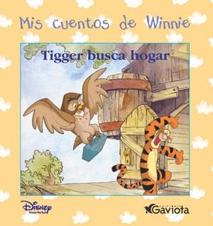 TIGGER BUSCA HOGAR (MIS CUENTOS DE WINNIE) | 9788439211860 | WALT DISNEY COMPANY | Llibreria La Gralla | Librería online de Granollers