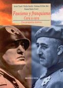 FASCISMO Y FRANQUISMO CARA A CARA. UNA PERSPECTIVA HISTORICA | 9788497422871 | TUSELL, JAVIER / GENTILE, EMILIO/ DI FEBO, GIULANA | Llibreria La Gralla | Llibreria online de Granollers