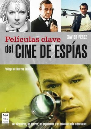 PELÍCULAS CLAVE CINE DE ESPÍAS | 9788496924956 | PEREZ, XAVIER | Llibreria La Gralla | Llibreria online de Granollers