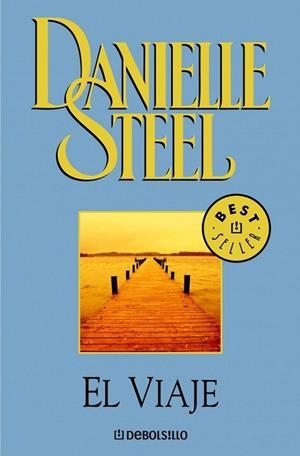 VIAJE, EL (DB BESTSELLER 245/36) | 9788497934107 | STEEL, DANIELLE | Llibreria La Gralla | Llibreria online de Granollers