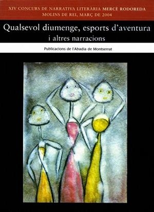 QUALSEVOL DIUMENGE ESPORTS D'AVENTURA I ALTRES NARRACIONS | 9788484156734 | VARIOS AUTORES | Llibreria La Gralla | Llibreria online de Granollers