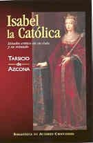 ISABEL LA CATOLICA (BIBLIOT AUTORES CRISTIANOS,237) | 9788479140847 | AZCONA, TARSICIO DE | Llibreria La Gralla | Librería online de Granollers