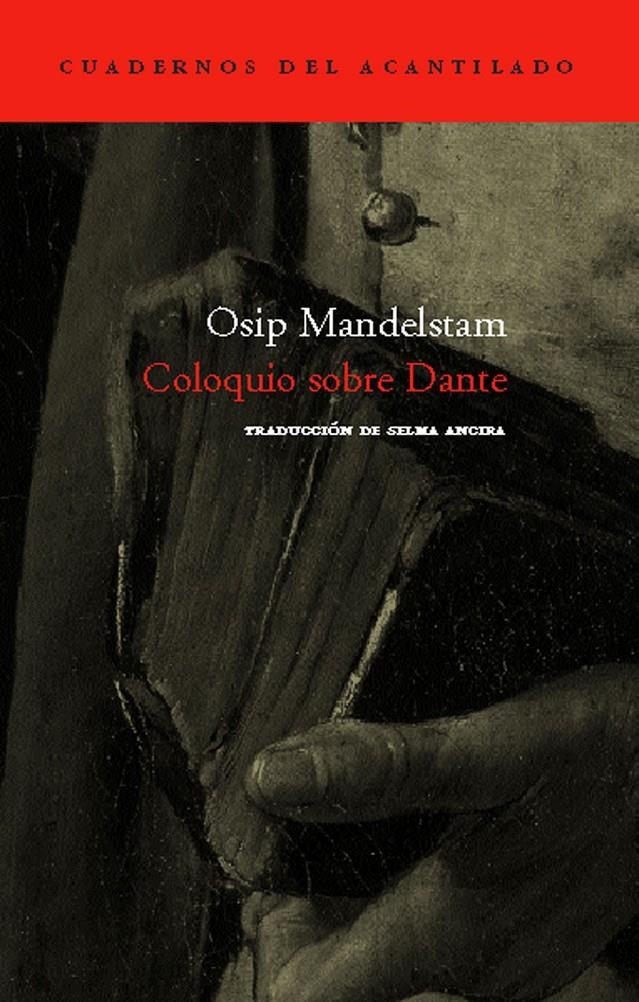 COLOQUIO SOBRE DANTE | 9788496136625 | MANDELSTAM, OSIP | Llibreria La Gralla | Llibreria online de Granollers