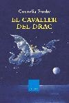 CAVALLER DEL DRAC, EL | 9788466405201 | FUNKE, CORNELIA | Llibreria La Gralla | Llibreria online de Granollers