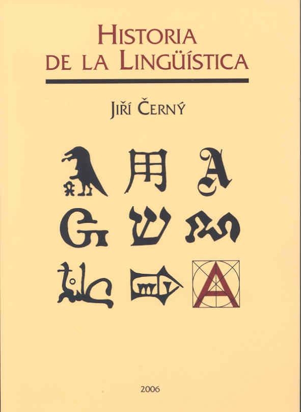 HISTORIA DE LA LINGUISTICA | 9788477233367 | CERNY | Llibreria La Gralla | Librería online de Granollers