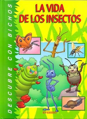 VIDA DE LOS INSECTOS CON BICHOS, LA (DESCUBRE CON DISNEY) | 9788424179571 | WALT DISNEY COMPANY | Llibreria La Gralla | Llibreria online de Granollers