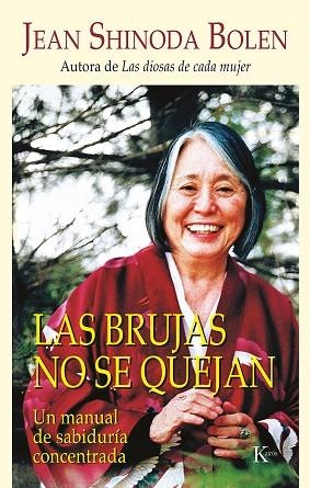 BRUJAS NO SE QUEJAN, LAS | 9788472455795 | SHINODA BOLEN, JEAN | Llibreria La Gralla | Librería online de Granollers