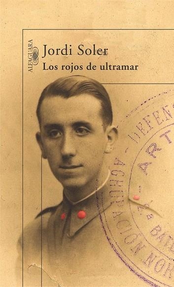 ROJOS DE ULTRAMAR, LOS | 9788420422916 | SOLER, JORDI | Llibreria La Gralla | Llibreria online de Granollers