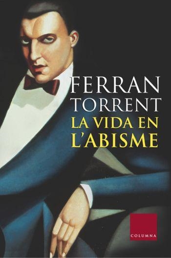 VIDA EN L'ABISME, LA | 9788466405317 | TORRENT, FERRAN | Llibreria La Gralla | Llibreria online de Granollers