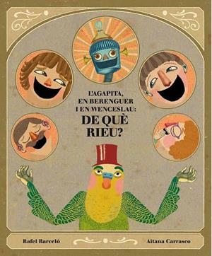 AGAPITA EN BERENGUER I EN WENCESLAU, L'. DE QUÈ RIEU? | 9788493803650 | BARCELO, RAFAEL; CARRASCO, AITANA | Llibreria La Gralla | Librería online de Granollers