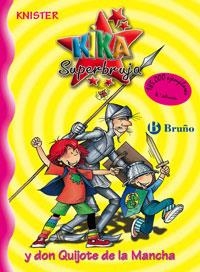 KIKA SUPERBRUJA Y DON QUIJOTE DE LA MANCHA | 9788421694152 | KNISTER | Llibreria La Gralla | Llibreria online de Granollers