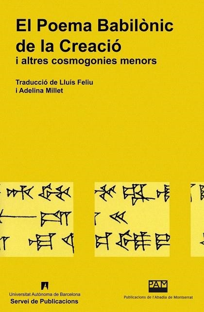 POEMA BABILONIC DE LA CREACIO I ALTRES COSMOGONIES MENORS, E | 9788484156383 | FELIU, LLUIS / MILLET, ADELINA (TRADUCTORS) | Llibreria La Gralla | Llibreria online de Granollers