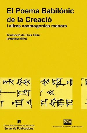POEMA BABILONIC DE LA CREACIO I ALTRES COSMOGONIES MENORS, E | 9788484156383 | FELIU, LLUIS / MILLET, ADELINA (TRADUCTORS) | Llibreria La Gralla | Llibreria online de Granollers