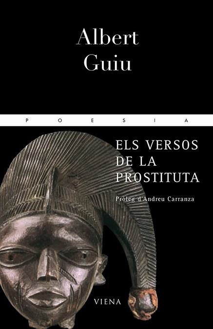 VERSOS DE LA PROSTITUTA, ELS (POESIA 74) | 9788483302873 | GUIU, ALBERT | Llibreria La Gralla | Llibreria online de Granollers